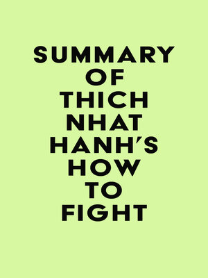 cover image of Summary of Thich Nhat Hanh's How to Fight